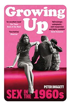 portada Growing up: Sex in the 1960S