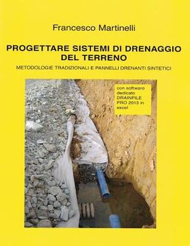 portada Progettare sistemi di drenaggio del terreno: Con software dedicato DRAINFILE PRO (in Italian)