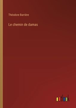 portada Le chemin de damas (in French)