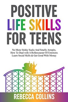 portada Positive Life Skills for Teens (in English)