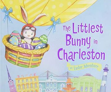 portada The Littlest Bunny in Charleston: An Easter Adventure (en Inglés)