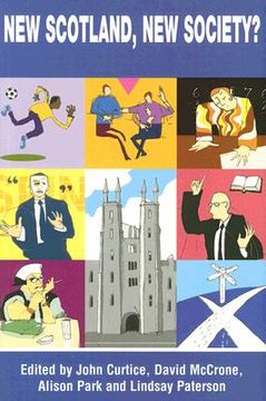 portada New Scotland, New Society?: Are Social and Political Ties Fragmenting?
