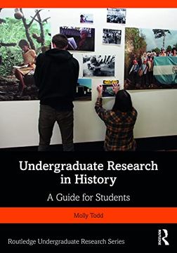 portada Undergraduate Research in History: A Guide for Students (Routledge Undergraduate Research Series) 