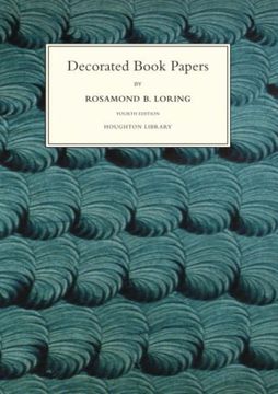 portada Decorated Book Papers - Being an Account of Their Designs and Fashions (Houghton Library Publications) (en Inglés)