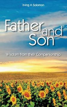 portada Father and Son: Wisdom from their Companionship (en Inglés)