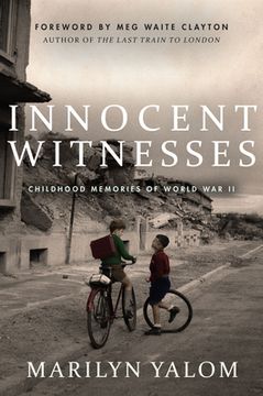 portada Innocent Witnesses: Childhood Memories of World war ii (en Inglés)