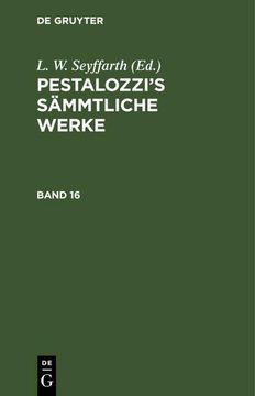 portada Pestalozzi¿ S Sämmtliche Werke. Band 16 (en Alemán)