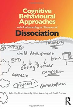 portada Cognitive Behavioural Approaches to the Understanding and Treatment of Dissociation (in English)