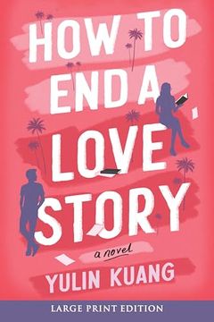 portada How to end a Love Story: A Novel (en Inglés)