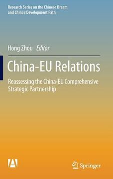 portada China-EU Relations: Reassessing the China-EU Comprehensive Strategic Partnership (en Inglés)