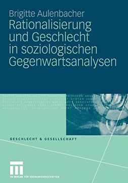 portada Rationalisierung und Geschlecht in Soziologischen Gegenwartsanalysen (en Alemán)