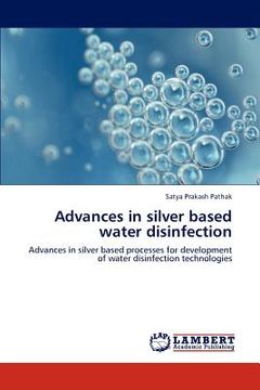 portada advances in silver based water disinfection (en Inglés)