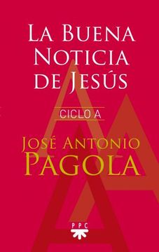 portada La buena noticia de Jesús - Ciclo A (in Spanish)