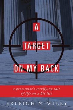 portada A Target on My Back: A Prosecutor's Terrifying Tale of Life on a Hit List