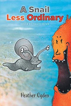 portada A Snail Less Ordinary: Colour Illustrated Edition (in English)