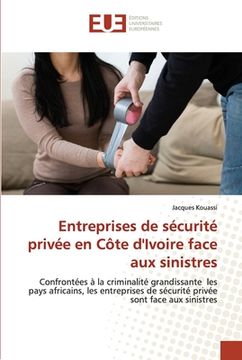 portada Entreprises de sécurité privée en Côte d'Ivoire face aux sinistres (en Francés)