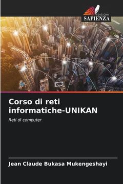 portada Corso di reti informatiche-UNIKAN (en Italiano)