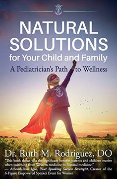 portada Natural Solutions for Your Child and Family: A Pediatrician's Path to Wellness 
