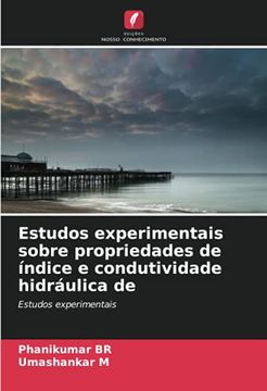 portada Estudos Experimentais Sobre Propriedades de Índice e Condutividade Hidráulica de: Estudos Experimentais (en Portugués)