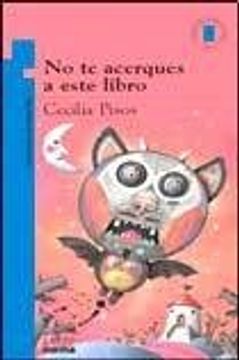 portada no te acerques a este libro-t.azul (in Spanish)