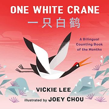 portada One White Crane: A Bilingual Counting Book of the Months (en Inglés)