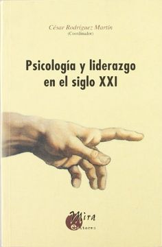 portada Psicología y liderazgo en el siglo XXI (in Spanish)