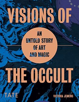 portada Visions of the Occult: An Untold Story of art & Magic 