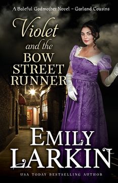 portada Violet and the Bow Street Runner: A Baleful Godmother Novel (en Inglés)