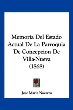 portada Memoria del Estado Actual de la Parroquia de Concepcion de Villa-Nueva (1868)