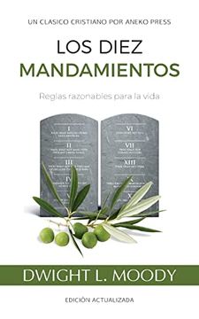 portada Los Diez Mandamientos: Reglas Razonables Para la Vida [Updated and Annotated]