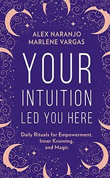 portada Your Intuition led you Here (en Inglés)