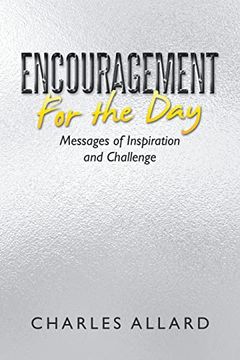 portada Encouragement for the Day: Messages of Inspiration and Challenge (en Inglés)