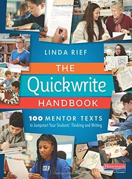 portada The Quickwrite Handbook: 100 Mentor Texts to Jumpstart Your Students' Thinking and Writing (in English)