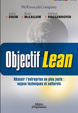 portada Objectif Lean: Réusir l'entreprise au plus juste: enjeux techniques et culturels (en Francés)