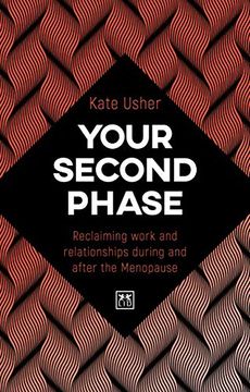 portada Your Second Phase: Reclaiming Work and Relationships During and After Menopause (en Inglés)