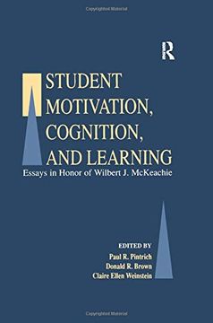 portada Student Motivation, Cognition, and Learning: Essays in Honor of Wilbert j. Mckeachie (en Inglés)