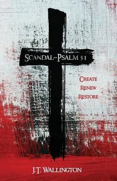 portada Scandal - Psalm 51: Create Renew Restore (en Inglés)