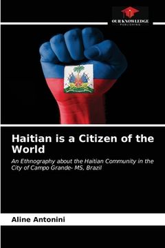 portada Haitian is a Citizen of the World (en Inglés)