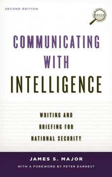portada Communicating With Intelligence: Writing and Briefing for National Security, Second Edition (Security and Professional Intelligence Education Series) (in English)