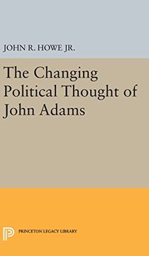 portada Changing Political Thought of John Adams (Princeton Legacy Library) (in English)