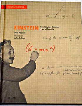 portada Einstein : su vida, su teoría y su influencia