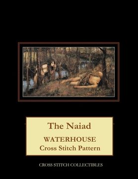 portada The Naiad: Waterhouse Cross Stitch Pattern (en Inglés)