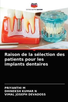portada Raison de la sélection des patients pour les implants dentaires (en Francés)