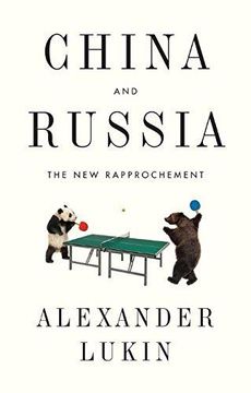 portada China and Russia: The New Rapprochement