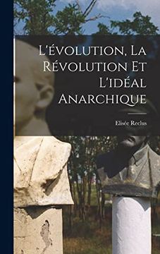 portada L'évolution, la Révolution et L'idéal Anarchique (in French)