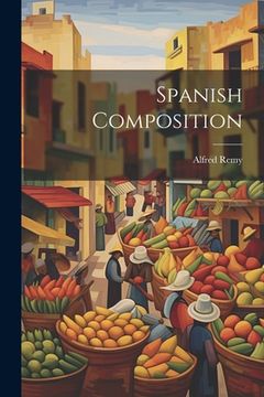 portada Spanish Composition (en Inglés)