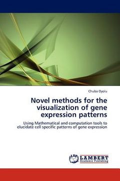 portada novel methods for the visualization of gene expression patterns (en Inglés)