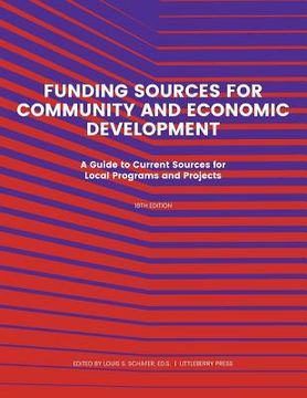 portada Funding Source for Community and Economic Development: A Guide to Current Sources for Local Programs and Projects (in English)