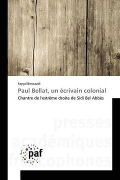 portada Paul Bellat, un écrivain colonial