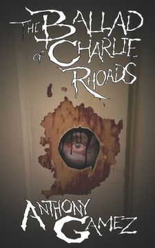 portada The Ballad of Charlie Rhoads (en Inglés)